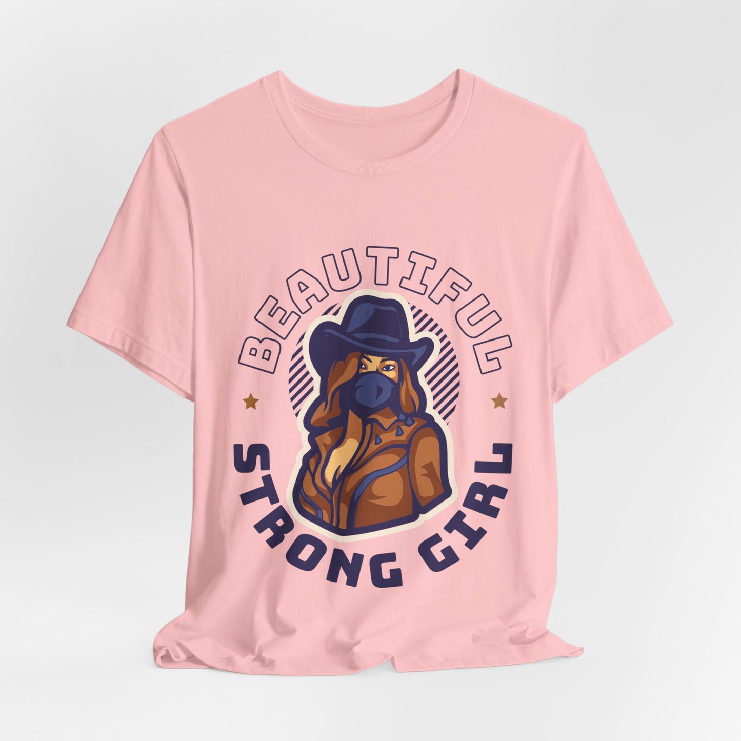 Beautiful Strong Girl Cowgirl Graphic T-Shirt | Western Woman Empowerment Tee
